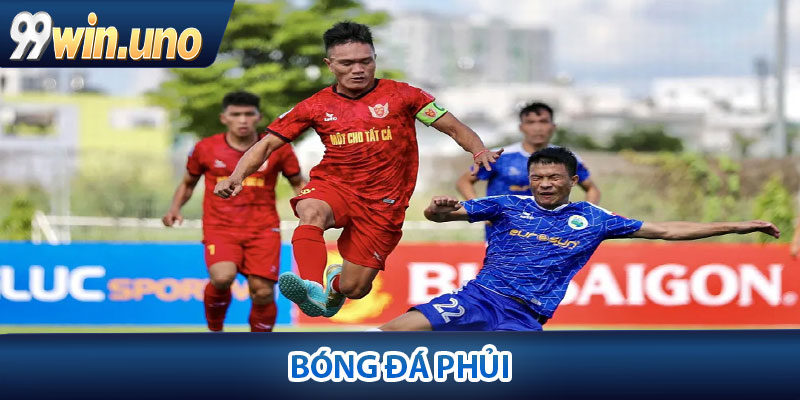 Bóng Đá Phủi – Sân Chơi Thể Thao Bùng Cháy Chất Lượng