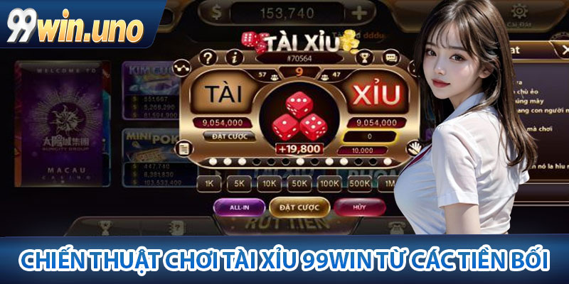 Tài Xỉu 99Win – Trải Nghiệm Chiến Thắng Đỉnh Cao Hiện Nay 4 Chiến Thuật Chơi Tài Xỉu 99Win Từ Các Tiền bối