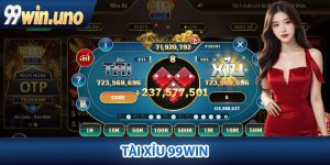 Tài Xỉu 99Win – Trải Nghiệm Chiến Thắng Đỉnh Cao Hiện Nay